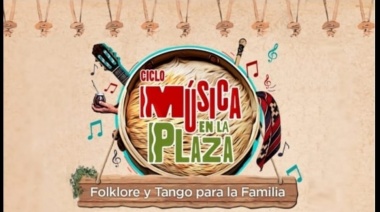 Este sábado se podrá disfrutar otra tarde de folclore y tango con el ciclo “Música en la Plaza”