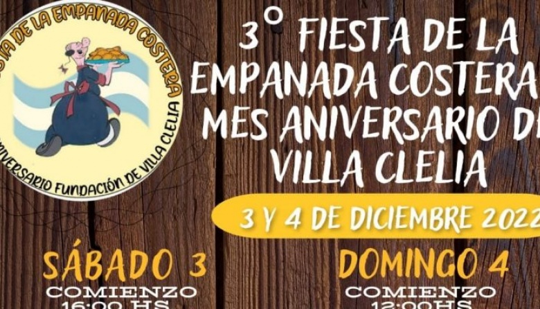 Se viene la 3ª Fiesta de la Empanada Costera y Mes Aniversario de Villa Clelia