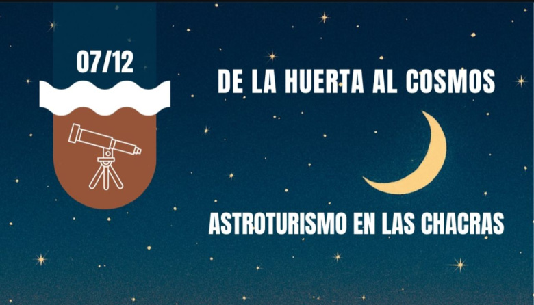 “De la Huerta al Cosmos”: nueva experiencia de astroturismo y sabores en Las Chacras