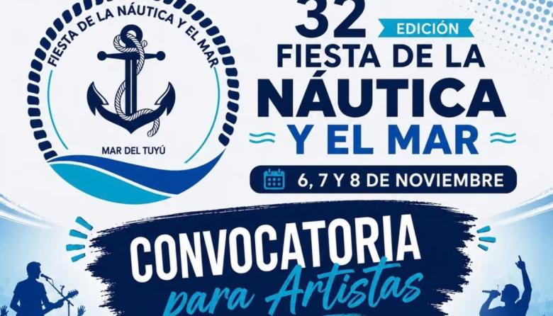 Abren la convocatoria para artistas de la 32° Fiesta de la Náutica y el Mar