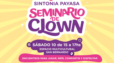 Pasen y Vean: Habrá espectáculos de humor y circo en un Seminario de Clown
