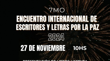 Encuentro Internacional de Escritores y Letras por la Paz 2024: voces de la literatura en Mar de Ajó