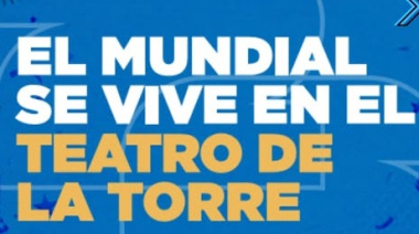 El Teatro de la Torre de Pinamar  transmitirá los partidos de la Selección Argentina en pantalla gigante