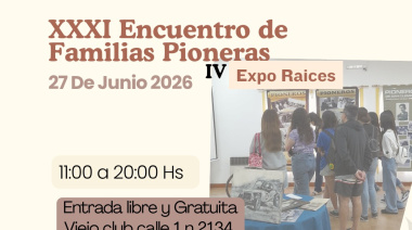San Clemente del Tuyú celebrará el XXXI Encuentro de Familias Pioneras y la IV Expo Raíces
