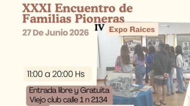 San Clemente del Tuyú celebrará el XXXI Encuentro de Familias Pioneras y la IV Expo Raíces
