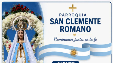 La Parroquia San Clemente Romano invita a participar de sus celebraciones y actividades semanales