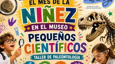 “Pequeños Científicos”: el Museo de Mar de Ajó celebrará el Mes de la Niñez con una tarde de ciencia y dinosaurios