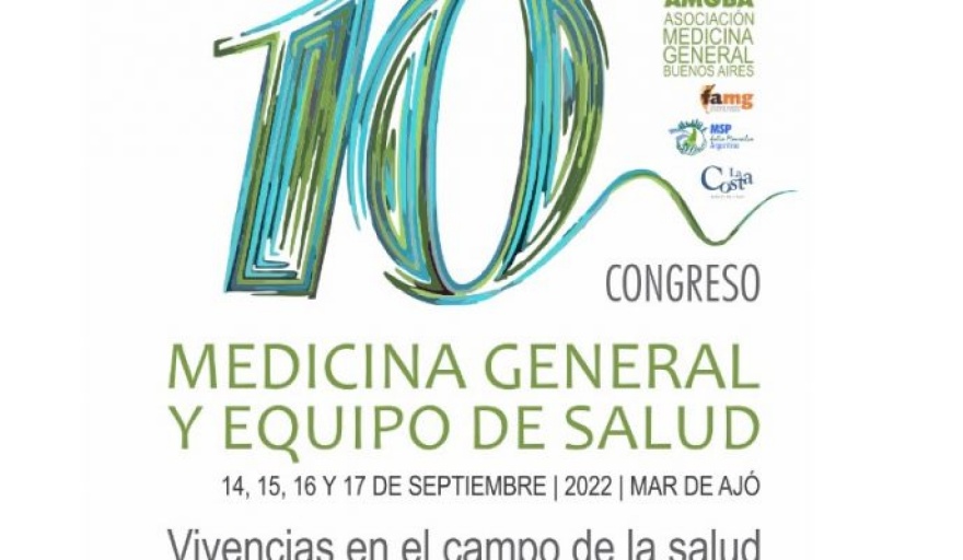 El Partido de La Costa será sede por 5ª vez consecutiva del 10º Congreso de Medicina General y Equipo de Salud