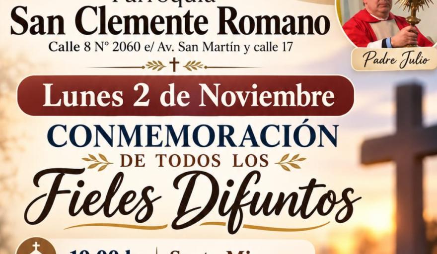 San Clemente: la parroquia San Clemente Romano realizará misas y un rosario por los fieles difuntos